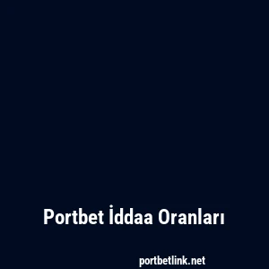 Portbet İddaa Oranları